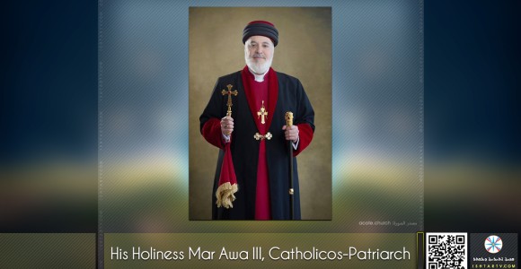 His Holiness Mar Awa III, Catholicos-Patriarch, Epistle for the Holy Feast of the Resurrection of our Lord 2024