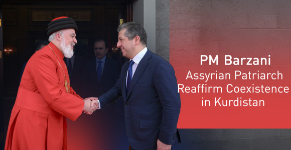 PM Barzani, Assyrian Patriarch Reaffirm Coexistence in Kurdistan